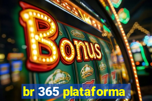 br 365 plataforma